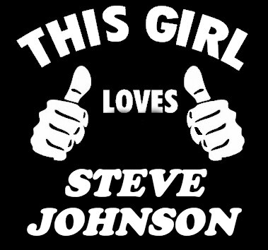 This Girl Loves STEVEJOHNSON