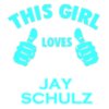 This Girl Loves JAYSCHULZ