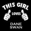 This Girl Loves DANESWAN